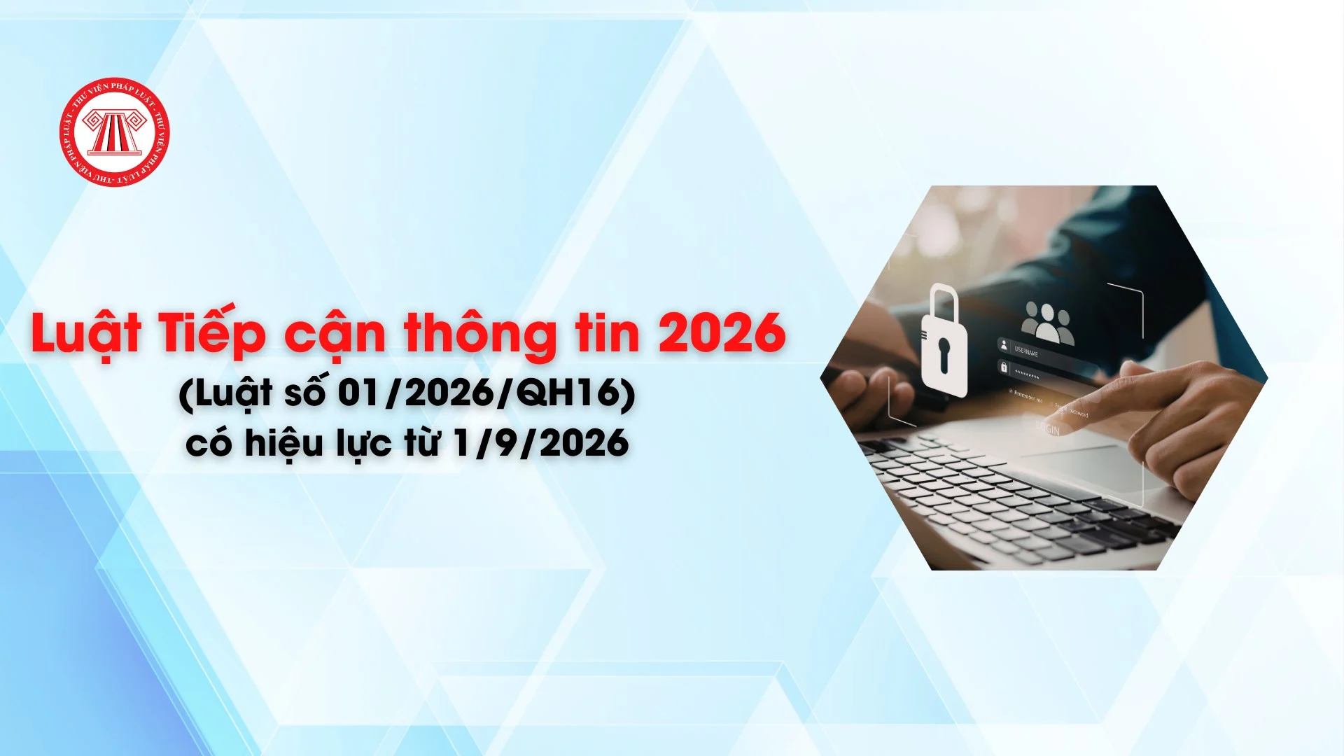 Tài liệu giới thiệu Luật tiếp cận thông tin