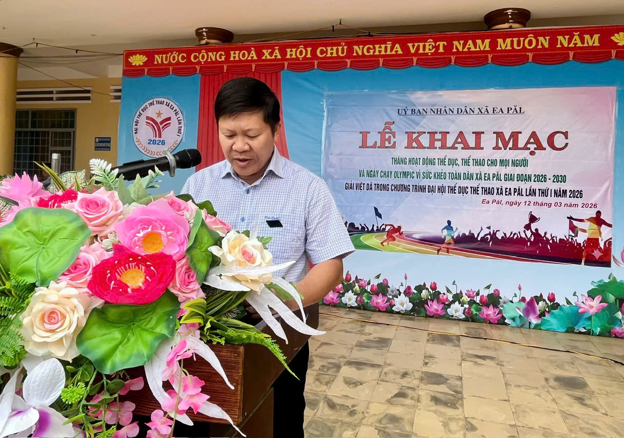 XÃ EA PĂL TỔ CHỨC KHAI MẠC THÁNG HOẠT ĐỘNG THỂ DỤC THỂ THAO, NGÀY CHẠY OLYMPIC VÌ SỨC KHỎE TOÀN DÂN XÃ EA PĂL GIAI ĐOẠN 2026 - 2030 GIẢI VIỆT DÃ LẦN THỨ I TRONG CHƯƠNG TRÌNH ĐẠI HỘI THỂ DỤC THỂ THAO XÃ EA PĂL NĂM 2026